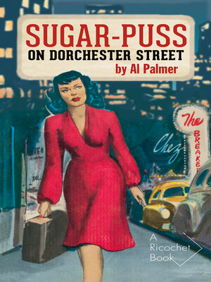 cover image of Sugar-Puss on Dorchester Street